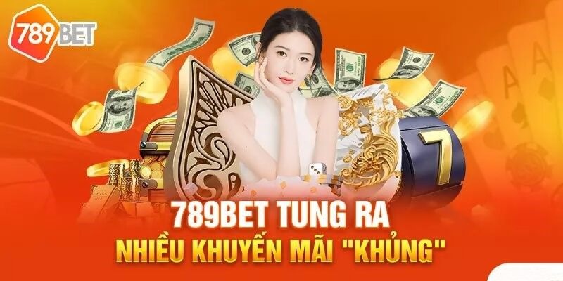 789bet Chương Trình Khuyến Mại 2024 Chất Lượng Nhất